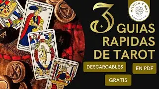 🔥 3 GUIAS RAPIDAS DE TAROT CON ARCHIVOS PDF DESCARGABLES 🔥