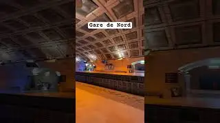 Paris Train Station l Gare du Nord Paris #RERparis