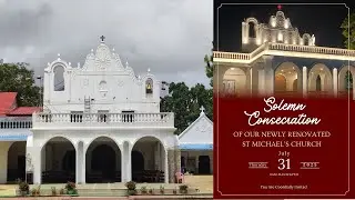 Solem Consecration of the Newly Renovated St. Michael's Church