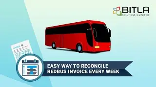 Reconcile Every Week&rsquo;s RedBus Invoice with RedBus Reconciliation report on Bitla