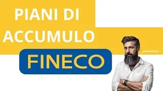 Piani di Accumulo FINECO - Panoramica sui PAC