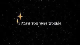 I knew you were trouble - taylor swift (lyrics + 8D audio + speed up) | use 🎧