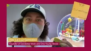 Expo 2020 Dubai | Bibi La Luz Gonzalez | To-Do List Talk: Zero Hunger | Global Goals Week