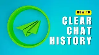 How to Clear Chat History on Telegram Group Chat? Free Up Your Space by Deleting Telegram Chats