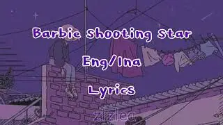 (Indo Sub) Barbie Shooting Star | Eng/Ina Lyrics