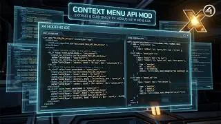 Context Menu API: An API mod for X4 that extends the modding surface beyond SirNukes Mod Support API