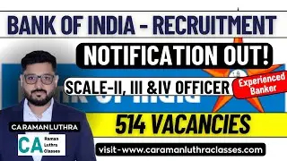 BOI Recruitment Notification | 514 vacancies | Eligibility Criteria | Selection procedure |