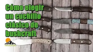 Cuchillos clásicos para bushcraft