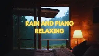 Deep Sleep Begins with Rainy Night Piano Music