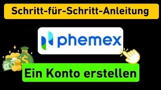 So erstellen Sie ein Phemex-Konto &ndash; Anmeldung bei Phemex mit dem Einladungscode: FHIFE5