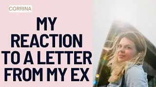 A Letter My Ex Wrote To Me When I Was Avoidant&hellip; (My Reaction Years Later) 