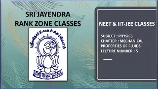 NEET & IIT-JEE | PHYSICS | MECHANICAL PROPERTIES OF FLUIDS ​| LECTURE 5