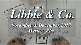 Libbie & Co Mystery Kits Jan 2018
