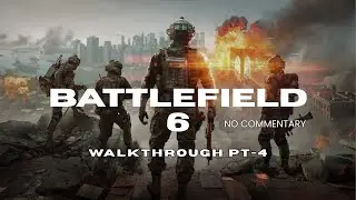 BATTLEFIELD 6 – Behind Enemy Lines | Campaign Walkthrough Part 4 (No Commentary)