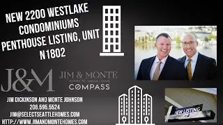 New 2200 Westlake Condominiums Penthouse Listing, Unit N1802