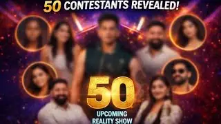 THE 50 🔥 Confirmed Contestants List | Faces REVEALED?&rdquo; #the50 #reality #viral #the50realityshow 