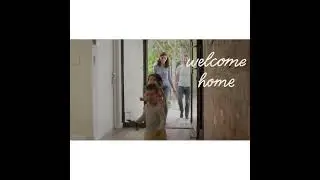 WELCOME HOME INSPIRATIONAL VIDEO