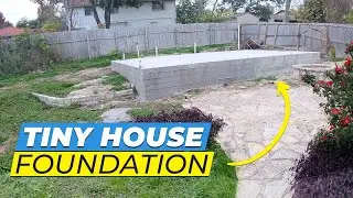 Pouring The Tiny House Foundation