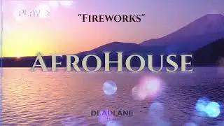 AFRO HOUSE Sunset  | Afro Type Beat  - 