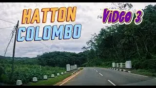 Hatton to Colombo - Video-03