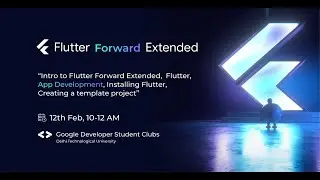 Flutter Forward Extended : A Live Session