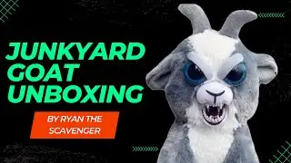 Unboxing The Junkyard Goat