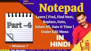 Edit Menu in Notepad [ Find, Find Next, Replace, Goto, Select All, Date&Time ] || GiGa Education