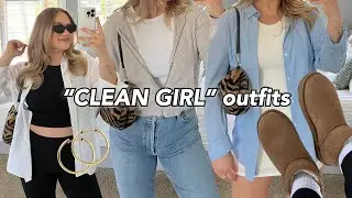 &ldquo;CLEAN GIRL&rdquo; OUTFITS! How to dress like a clean girl ✨ (simple but cute outfit ideas) 2022