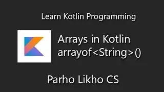 Kotlin Programming Tutorials For Beginners ArrayOf