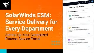 SolarWinds ESM | Setting Up Your Centralized Finance Service Portal