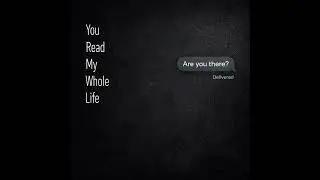 《你已讀我整個人生/You Read My Whole Life》