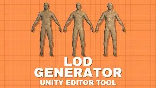 LOD Generator - Tool For Unity