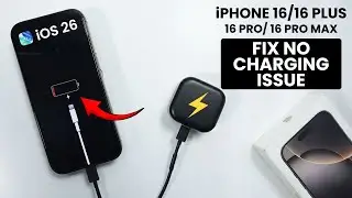 [iOS 26] iPhone 16 / Pro Max: Fix Not Charging Issue