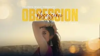 OBSESSION (TEASER) SHAKTI SINGH | ZAILLA | TRIUMPH MUSIC | LATEST PUNJABI SONGS 2026