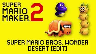 Desert (Super Mario Bros. Wonder) (Edit) - Custom Super Mario Maker Music