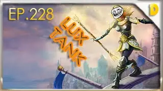 Historia De UN Troll En La Jungla EP 228 LUX FULL TANK
