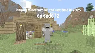 Playing Minecraft Legacy for the Last time in 2025 (Let&rsquo;s play 12)