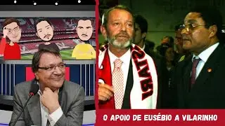 A história desconhecida do apoio de Eusébio a Vilarinho