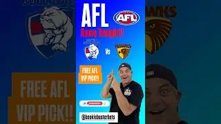 AFL Football Game | Western Bulldogs vs Hawthorn Tonight!! | Best FREE Prediction | #afltips  #afl