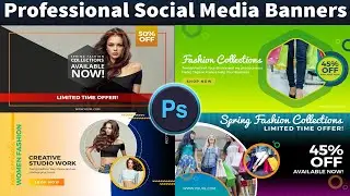 Professional Social Media Banners Templates In PSD Files |English| |Photoshop Tutorial|