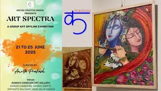 Art Spectra - A Group Art Exhibition - 21st to 25th June, 2025