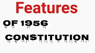 Constitution of 1956 and its features / CA affairs/Pak affairs / Urdu
