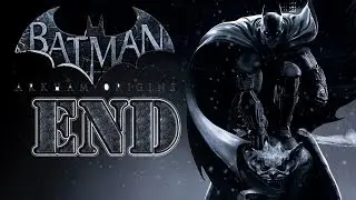Batman: Arkham Origins - Playthrough / Walkthrough - Part 42 - Ending And Credits