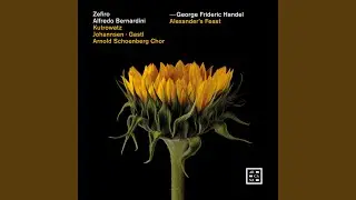 Alexander's Feast, HWV 75, Act I: Aria. He Sung Darius, Great and Good