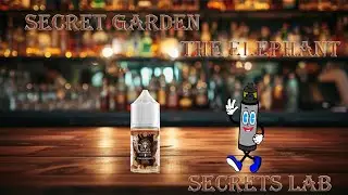 Test E liquide Secret Garden - The Elephant