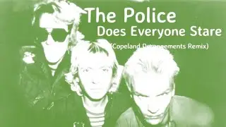 The Police - Does Everyone Stare [Stewart Copeland Derangements]
