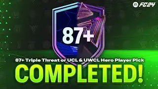 87+ Triple Threat Or UCL & UWCL Hero Player Pick SBC Completed | Tips & Cheap Method | EAFC 24
