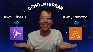 Como integrar AWS Kinesis e AWS Lambda? | Fácil de entender