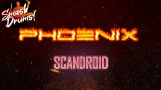 One Of My Favourites! Phoenix by Scandroid - Extreme   No Colours - Smash Drums