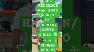 🙏📢🔊2025 Reliance BPL LED TV 75,65,55,43,32 GOOGLE QLED TV  LAUNCHED IN INDIA📢 🙏